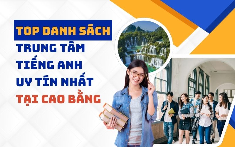 trung tâm tiếng Anh Cao Bằng