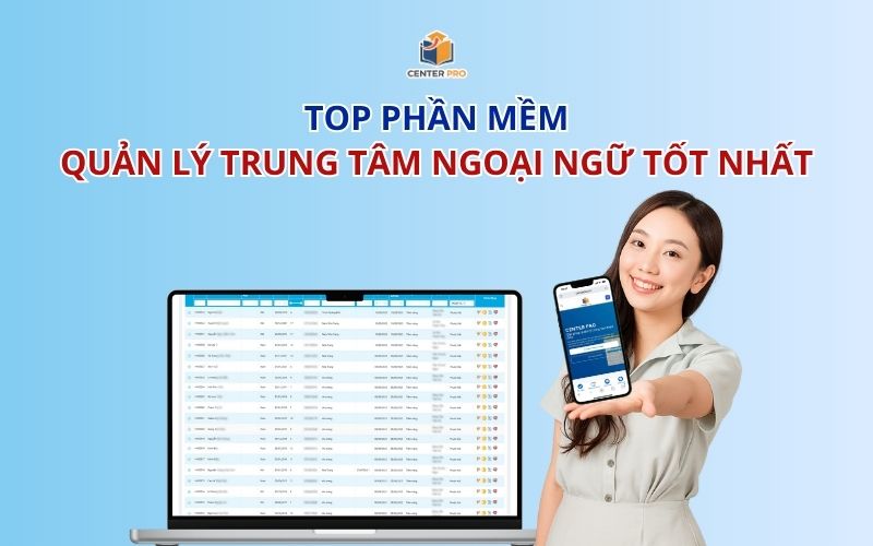 Phần mềm quản lý trung tâm ngoại ngữ