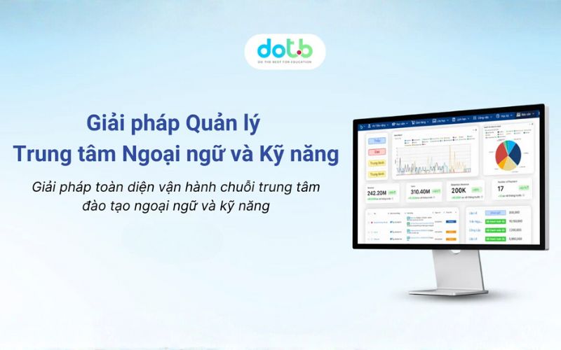 Phần mềm quản lý trung tâm ngoại ngữ DotB EMS Phần mềm quản lý trung tâm ngoại ngữ DotB EMS