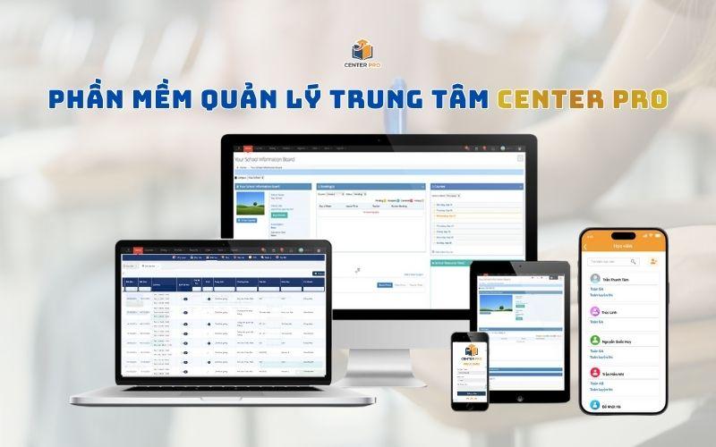 Phần mềm quản lý trung tâm Center Pro Phần mềm quản lý trung tâm Center Pro