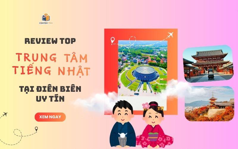 trung tâm tiếng Nhật Điện Biên uy tín