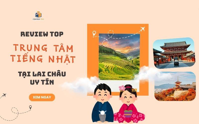 trung tâm tiếng Nhật Lai Châu uy tín