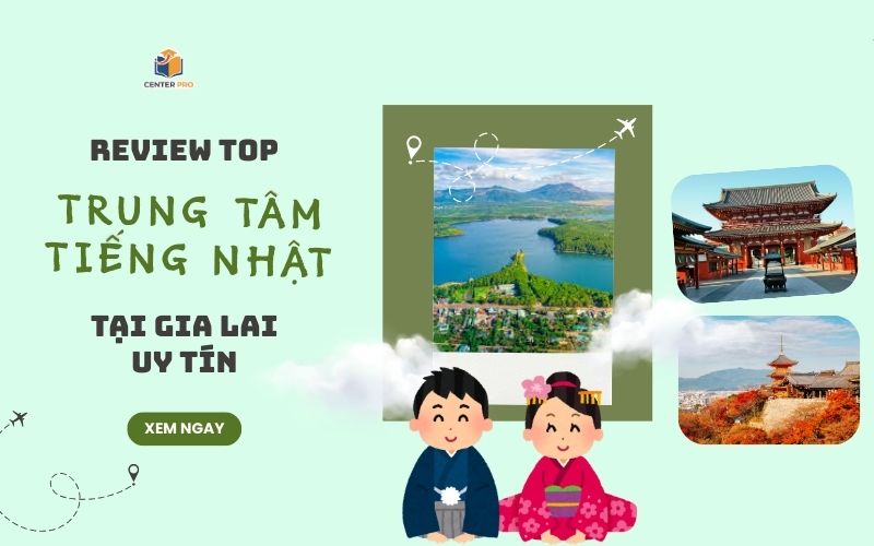 trung tâm tiếng Nhật Gia Lai