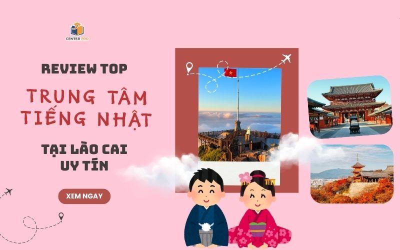 trung tâm tiếng Nhật Lào Cai uy tín